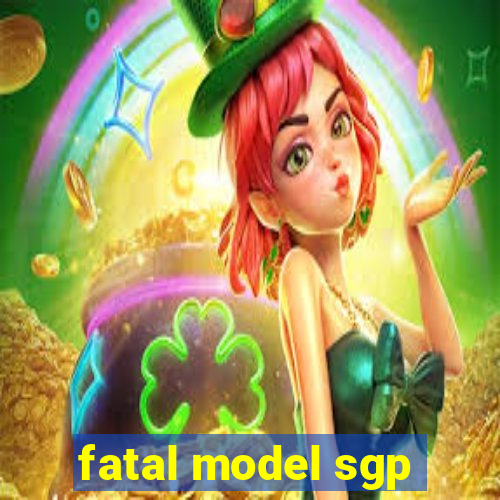 fatal model sgp